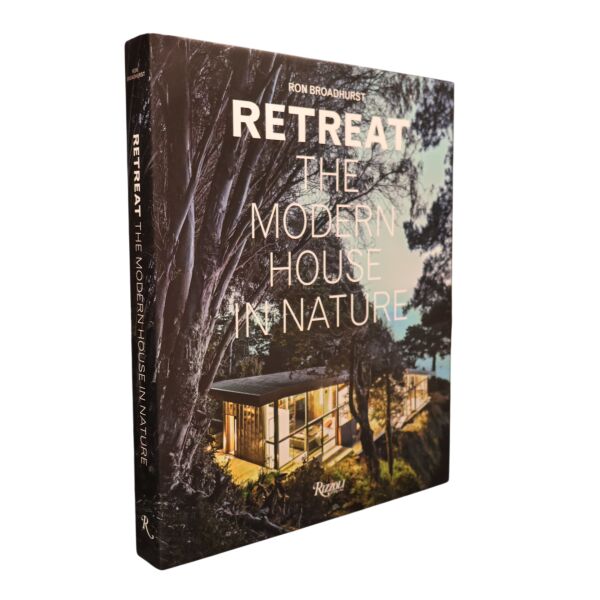 Retreat The Modern House In Nature