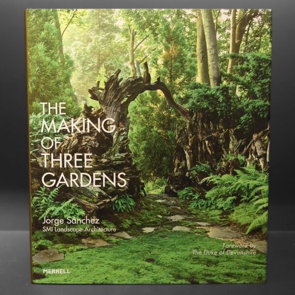 The Making Of Three Gardens